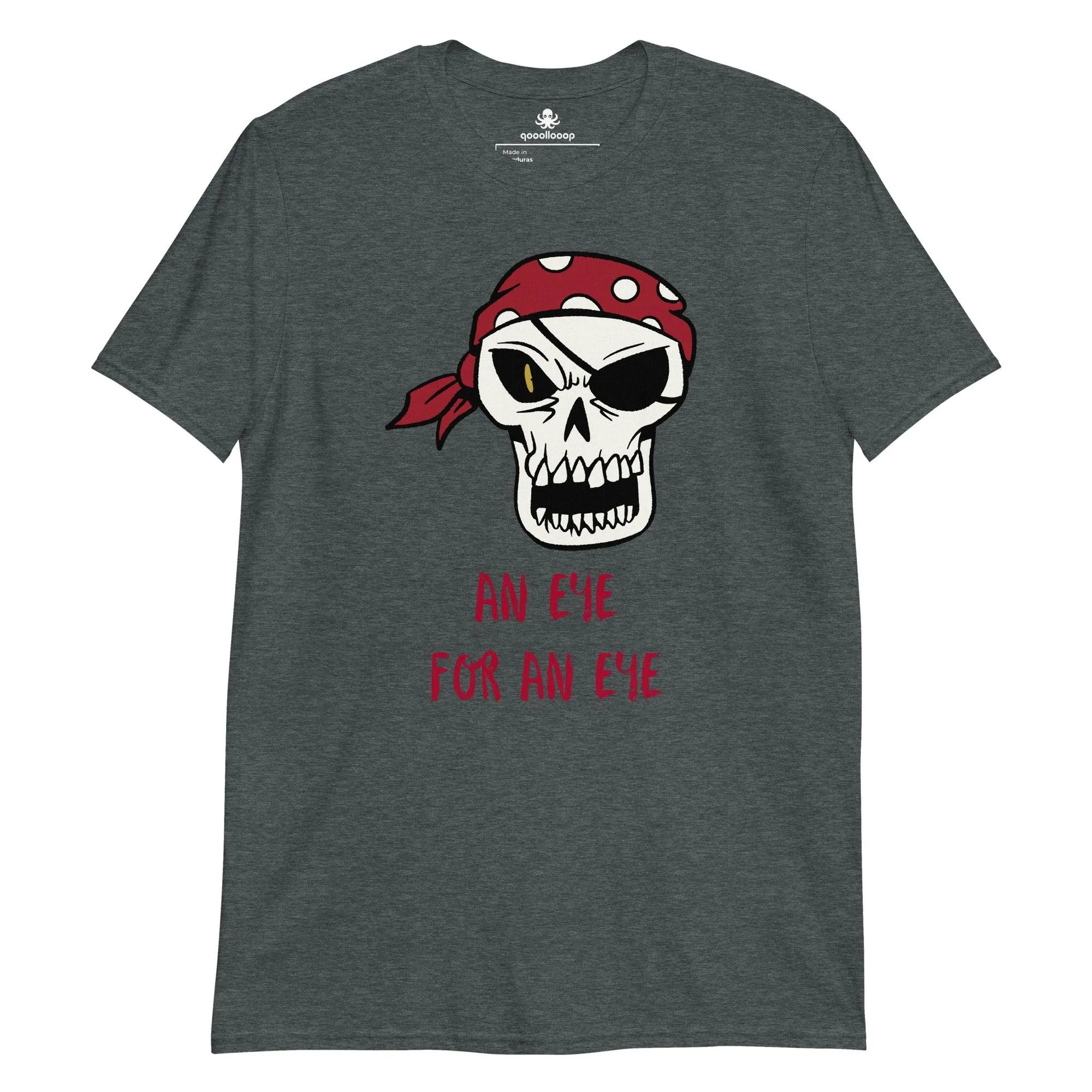 An Eye For An Eye | Unisex Soft Style T-Shirt