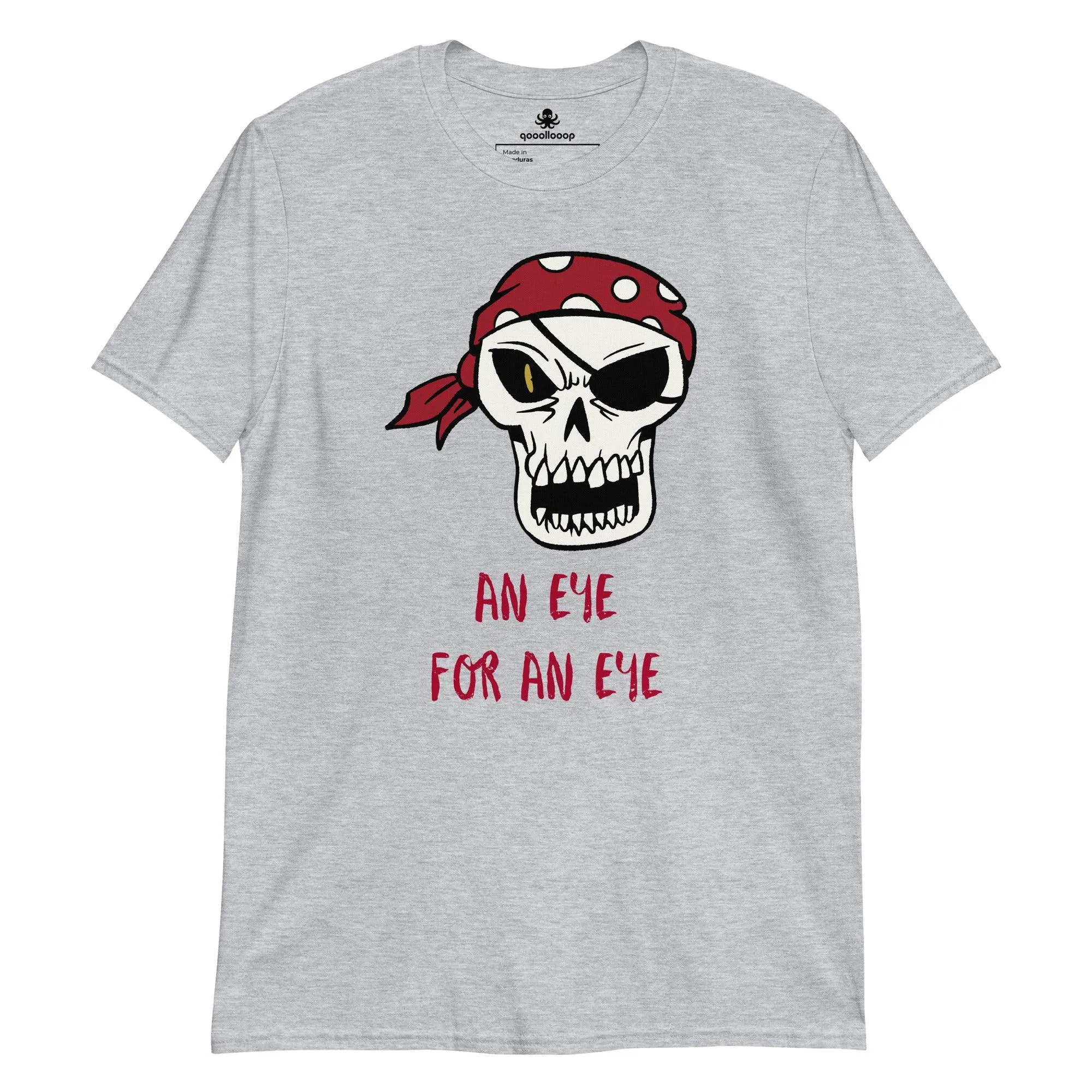 An Eye For An Eye | Unisex Soft Style T-Shirt
