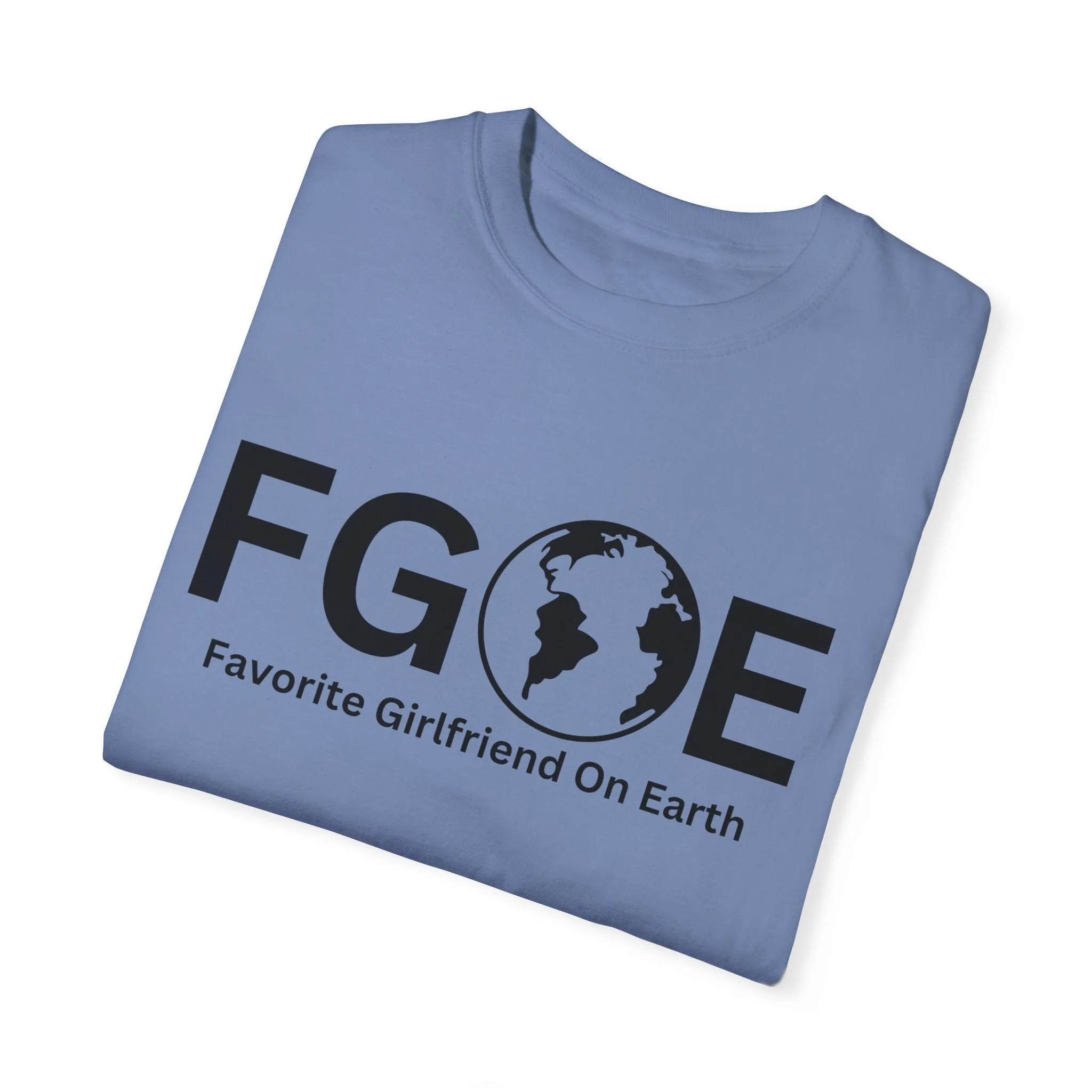 Favorite Girlfriend On Earth (FGOE) - Soft-Style T-Shirt